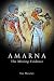 Amarna... the Missing Evidence