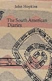 The South American Diaries