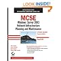 MCSE: Windows Server 2003 Network Infrastructure Planning and Maintenance Study Guide: Exam 70-293