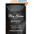 The Boy Genius and the Mogul: The Untold Story of Television