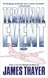 Terminal Event: A Novel