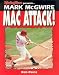 Search : Mark McGwire: Mac Attack (Superstar Series Baseball)