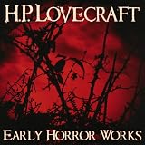 Early Horror Works [UNABRIDGED]  (Audio CD)