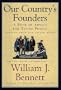 Our Country's Founders: A Book of Advice for Young People