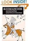 The Comanches: Lords of the South Plains (Civilization of the American Indian Series)