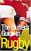 The Bluffer's Guide to Rugby, Revised: The Bluffer's Guide Series (Bluffer's Guides - Oval Books)