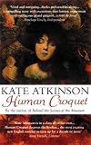 Human Croquet: A Novel