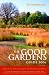 The Good Gardens Guide 2006 2006