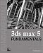 3ds max 5 Fundamentals