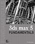 3ds max 5 Fundamentals