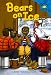 Books : Bears on Ice (Read-It! Readers) (Read-It! Readers)