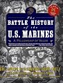 The Battle History of the U.S. Marines: A Fellowship of Valor