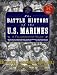 Books : The Battle History of the U.S. Marines: A Fellowship of Valor