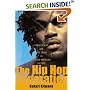 The Hip Hop Generation: Young Blacks and the Crisis in African American Culture