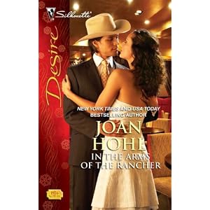 In the Arms of the Rancher (Silhouette Desire) by Joan Hohl
