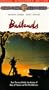 Badlands (25th Anniversary Edition) [VHS]