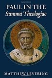 Paul in the Summa theologiae