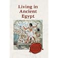 Exploring Cultural History - Living in Ancient Egypt by Don Nardo