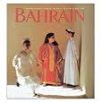 Bahrain: Twenty-Four Hours in the Life of a Nation by Miracle