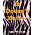 It Doesn't Matter