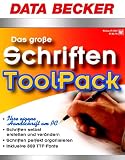 Das gro�e Schriften ToolPack, 1 CD-ROM Ihre eigene Handschrift am PC. Schriften selbst erstellen und ver�ndern. Schriften perfekt organisieren. Inklusive 800 TTF-Fonts. F�r Windows XP/2000/NT/ME/98
