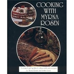Cooking with Myrna Rosen (Revised and Updated by Myrna Rosen & Lesley Loon)
