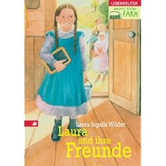 Unsere kleine Farm - Laura und ihre Freunde, Band 3: BD 3