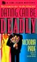 Dating Can be Deadly
