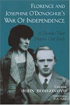 Florence and Josephine O'Donoghue's War of Independence: A Destiny That Shapes Our End