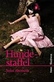 Hundestaffel. Roman