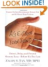 Age-Proof Your Mind: Detect, Delay, and Prevent Memory Loss--Before It's Too Late