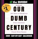 Our Dumb Century (The Onion)