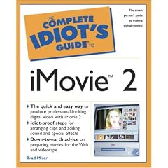 The Complete Idiot's Guide to Imovie