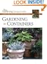 Gardening in Containers: Creative Ideas from America's Best Gardeners
