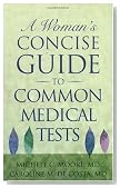A Woman's Concise Guide to Common Medical Tests