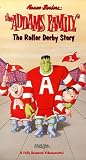 Addams Family: Roller Derby [VHS]