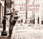 For the Hopeless Romantic