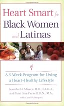 Heart Smart for Black Women and Latinas: A 5-Week Program for Living a Heart-Healthy Lifestyle