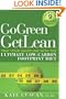 Go Green Get Lean: Trim Your Waistline with the Ultimate Low-Carbon Footprint Diet