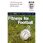 The Official FA Guide to Fitness for Football (Football Association)
