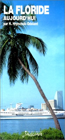 City Travel Guides Discounted  Livres : La Floride aujourd'hui