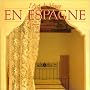 L'ART DE VIVRE EN ESPAGNE