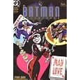 The Batman Adventures: Mad Love (64 Page Special)