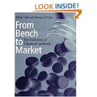 From Bench to Market: The Evolution of Chemical Synthesis by Walter Cabri and Romano Di Fabio