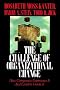 Challenge of Organizational Change: How Companies Experience It and Leaders Guide It