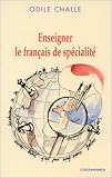 Enseigner le fran�ais de sp�cialit�
