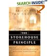 The Storehouse Principle: A Revolutionary God Idea for Creating Extraordinary Financial Stability