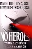 No Heroes: A Memoir of Coming Home