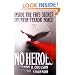 No Heroes: A Memoir of Coming Home