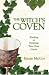 Book The Witch's Coven: Finding or Forming Your Own Circle (Llewellyn's Modern Witchcraft)